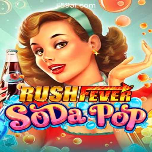 Discover the Thrills of RushFeverSodaPop